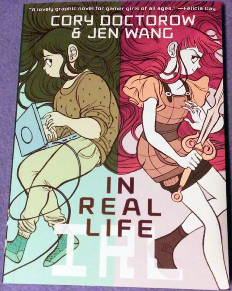 In Real Life by Cory Doctorow & Jen Wang